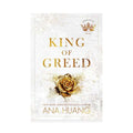 Ana Huang- King of Greed