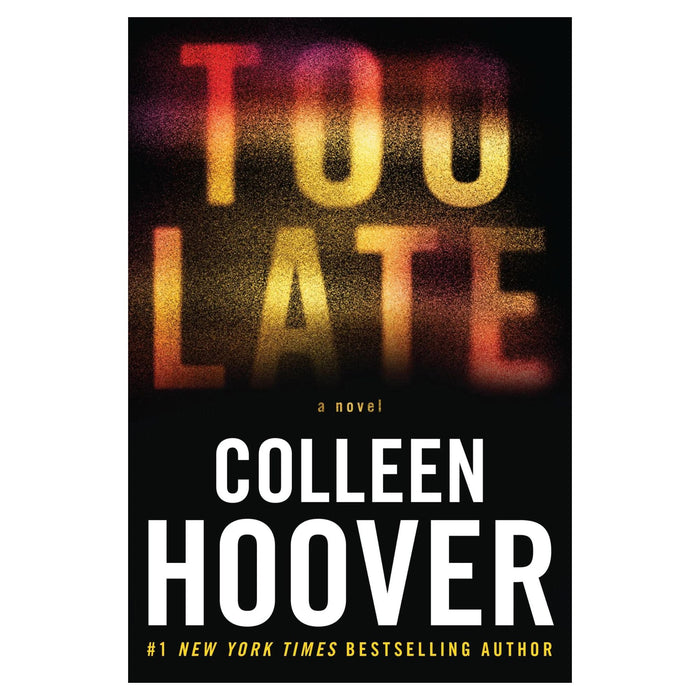 Collen Hoover Too Late