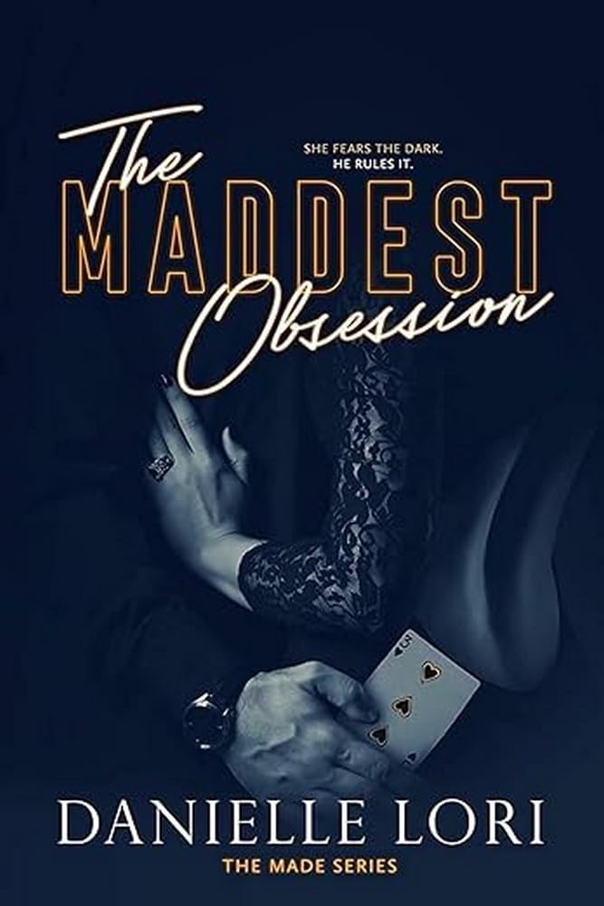 Danielle Lori- Maddest Obsession