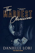Danielle Lori- Maddest Obsession