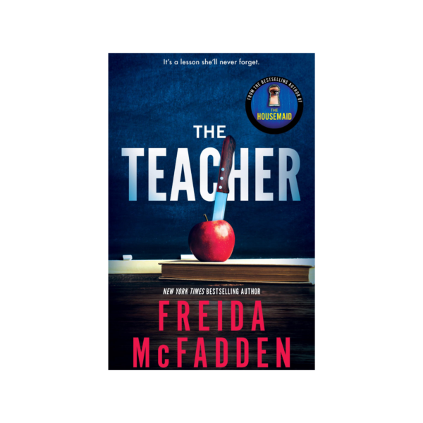 Freida McFadden- The Teacher