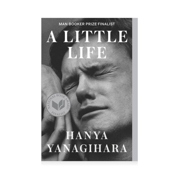 Hanya Yanagihara - A Little Life