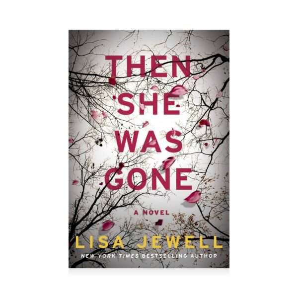 Lisa Jewell- Then She Was Gone