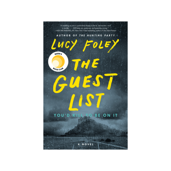 Lucy Foley- The Guest List: A Novel: A Thrilling Murder Mystery with Clues Hidden in the Characters' Pasts