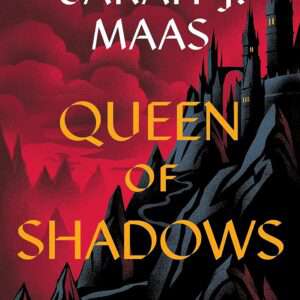 Queen of Shadows (Throne of Glass, 4) Maas, Sarah J.