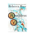 Rebecca Ross-Ruthless Vows