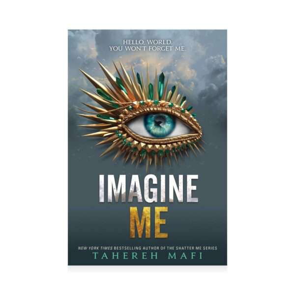 Tahereh Mafi- Imagine Me (Shatter Me 6)