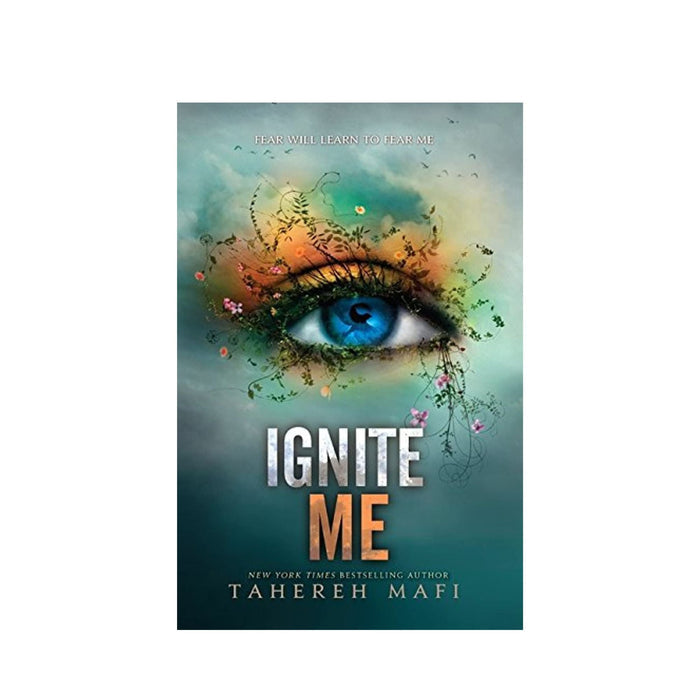 Tahereh Mafi Ignite Me