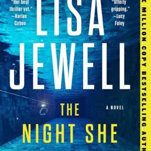 The Night She Disappeared: A Novel Jewell, Lisa